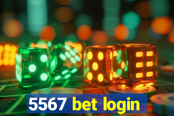 5567 bet login